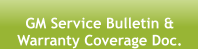 GM Service Bulletin & Warranty Coverage Doc.