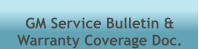 GM Service Bulletin & Warranty Coverage Doc.