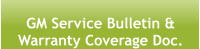 GM Service Bulletin & Warranty Coverage Doc.